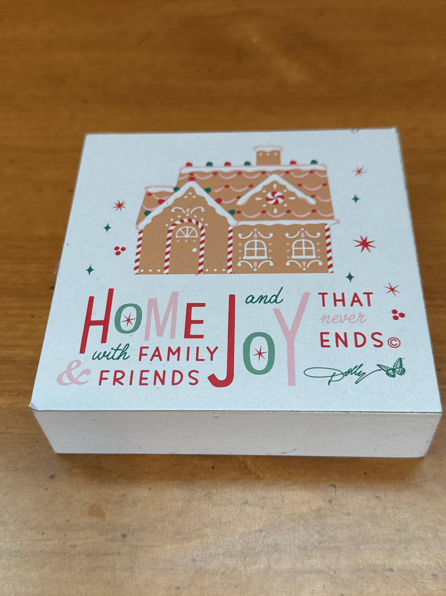 Home w/ Family & Friends & Joy That Never Ends Dolly Christmas Themed Wood Block 4" New
