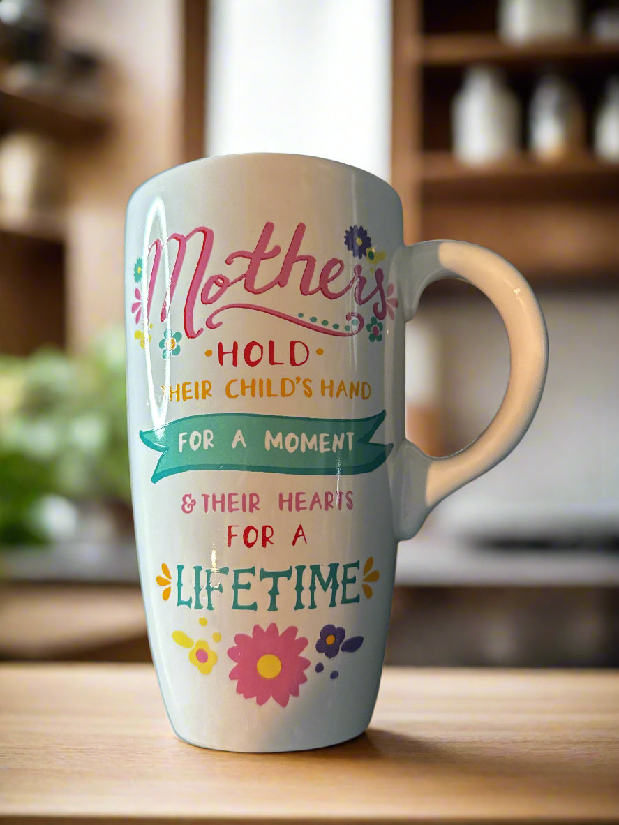 Home Accents Tall Coffee Cup Mug Mothers Hold Their Child's Hand For A Moment... 6.25" Tall
