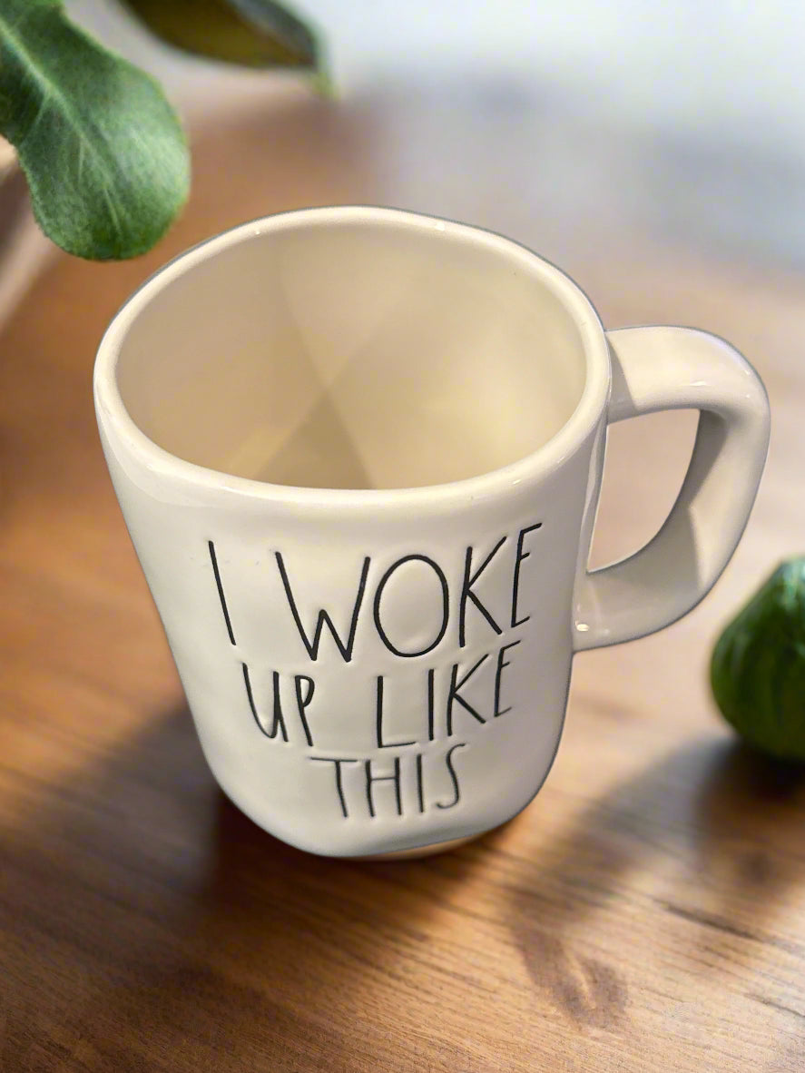 Rae Dunn I Woke Up Like This White Coffee Cup Mug 4 7/8" Tall