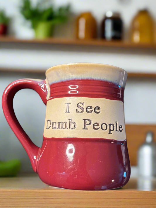 "I See Dumb People" Sarcasm Stoneware Coffee Mug Cup LTD Commodities New 4.75" Tall