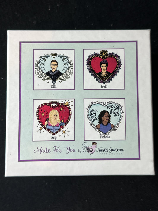 Karla Gudeon Art Design Them's My Girls Coaster Set (4) RBG, Frida, Dolly, Michelle in Box