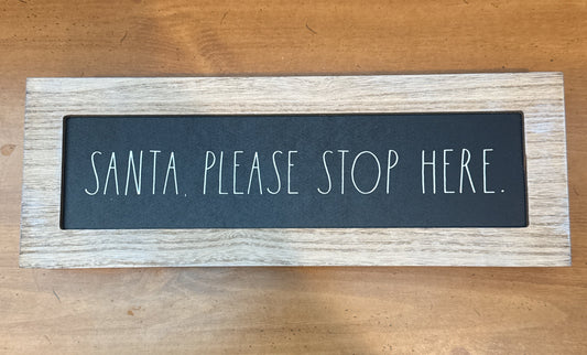 Rae Dunn Christmas Santa Please Stop Here Wooden Sign New