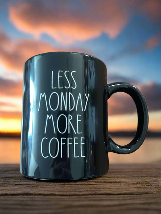 Mainstays "Less Monday More Coffee" Black Coffee Cup Mug 4.25" Tall