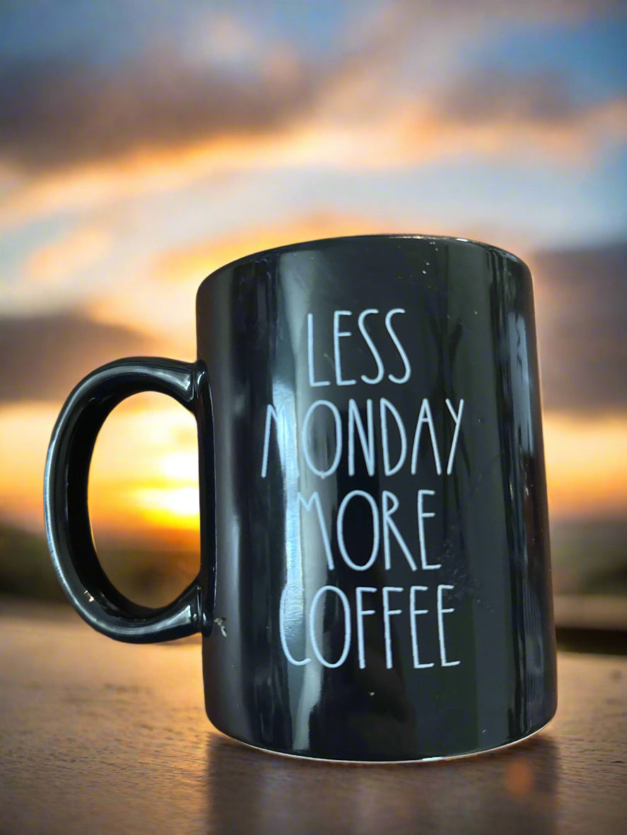 Mainstays "Less Monday More Coffee" Black Coffee Cup Mug 4.25" Tall