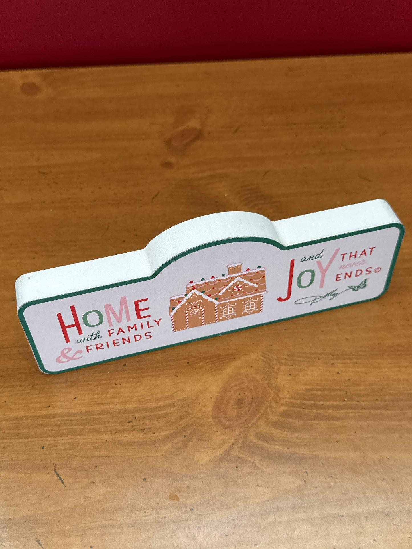 Home w/ Family & Friends Joy That Never Ends Dolly Parton Christmas Themed Wood Block New