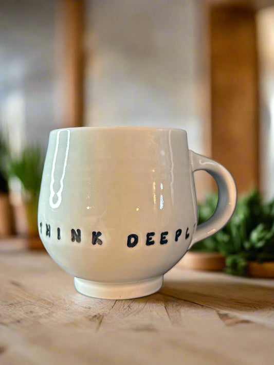 Porcelain Inspirational Coffee Mug Cup "Think Deeply" Hand Thrown Hand Stamped 4" Tall