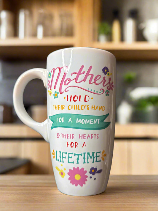 Home Accents Tall Coffee Cup Mug Mothers Hold Their Child's Hand For A Moment... 6.25" Tall